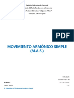 Movimiento Armónico Simple (M.A.S.) : Estudiante: Jonalber Ochoa #02