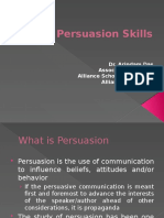 Persuasion Skills: Dr. Arindam Das Associate Professor Alliance School of Business Alliance University