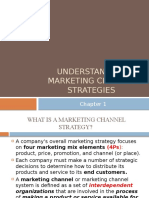 Chapter 1 - Understanding Marketing Channel Strategies