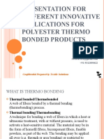 Presentation For Different Innovative Applications For Polyester Thermo Bonded Products