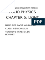 Folio Physics Chapter 5: Light: Name: Nor Nadia Mohd Azam Class: 4 Ibn Khaldun Teacher'S Name: en - Zai Housney