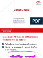 Present Simple: Laura Ojeda Cavero Inglés Especializado II