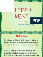 Sleep & Rest: Mr. M. Shivanandha Reddy