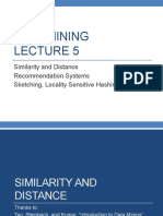 Data Mining: Similarity and Distance Recommendation Systems Sketching, Locality Sensitive Hashing