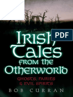 Irish Tales From The Otherworld Ghosts, Fairies and Evil Spirits