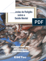 Influências Da Religião Sobre A Saúde Mental - Francisco Lotufo Neto