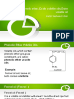 Phenolic Ether, Oxide Volatile Oils, Ester Volatile Oil: Hafiz Waheed Ullah