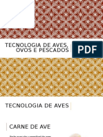 Aula 05 - Tecnologia de Aves, Ovos e Pescado