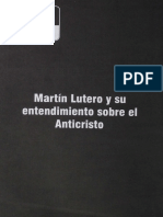 Martin Lutero y Su Entendimiento Acerca Del Anticristo