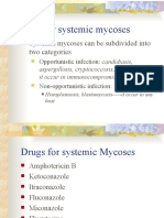 Drug For Systemic Mycoses: Systemic Mycoses Can Be Subdivided Into Two Categories