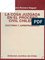 La Cosa Juzgada en El Proceso Civil Chileno - Alejandro Romero Seguel