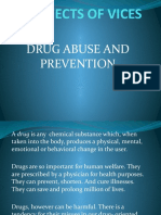 Ill Effects of Vices: Drug Abuse and Prevention