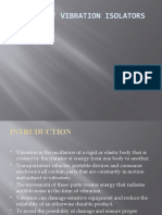 Study of Vibration Isolators: By, Y.Shiva Kumar, K.Sudhir Kumar, S.Vivek