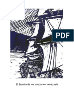 El Espiritu de Los Vascos en Venezuela - Xabier Iñaki Amezaga Iribarren