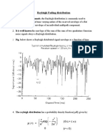 Rayleigh Fading Distribution: Fig. Below Shows A Rayleigh Distributed Signal Envelope As A Function of Time