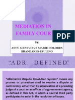 Mediation in Family Courts: BY: Atty. Genevieve Marie Dolores Brandares-Paulino