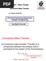 CME 301 - Mass Transfer Convective Mass Transfer: Dr. Chandra Mouli MR