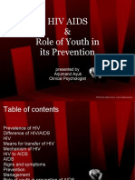 Hiv Aids & Role of Youth in Its Prevention: Presented by Arjumand Ayub Clinical Psychologist