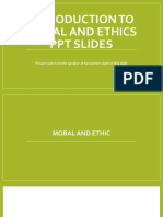 Introduction To Moral and Ethics PPT Slides: Please Switch On The Speaker at Far Bottom Right of This Slide