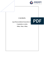 Calman: Aspen Pharma Indústria Farmacêutica Ltda. Comprimidos Revestidos 100mg + 30mg + 100mg