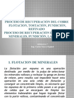 Flotacion, Tostacion, Fundicion