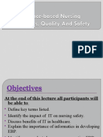 Evidence-Based Nursing Informatics, Quality and Safety