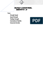 Ground Control Month 3: Focus Strength Speed Speed Strength Yielding Strength Contralateral Stability Concurrent Aerobic