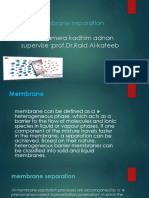 Membrane Separation: Name:amera Kadhim Adnan Supervise:prof - Dr.Raid Al-Kateeb