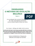 ENSINANDO O MÉTODO DE OVULAÇÃO BILLINGS Dra. Evelyn Billings PARTE 1