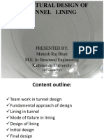 Structural Design of Tunnel Lining: Presented By: Mahesh Raj Bhatt M.E. in Structural Engineering Kathmandu University