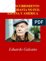 El Descubrimiento Que Todavía No Fue España Y América. Galeano, Eduardo. Emancipación