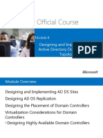 Microsoft Official Course: Designing and Implementing An Active Directory Domain Services Topology