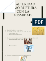 La Alteridad Como Ruptura Con La Mismidad