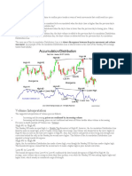 Accumulation Distribution Uses Volume To Confirm Price Trends or Warn of Weak Movements That Could Result in A Price Reversal