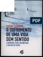 Viktor E. Frankl - O Sofrimento de Uma Vida Sem Sentido