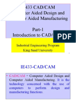 Ie433 Cad/Cam Computer Aided Design and Computer Aided Manufacturing Part-1 Introduction To CAD/CAM