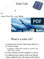 Solar Cells: By: Omar Ahmed Syed To: Assıst .Prof. Dr. Ayşe Dulda