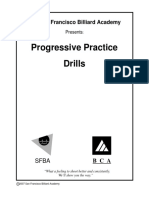 Progressive Practice Drills: The San Francisco Billiard Academy