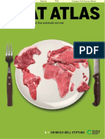 Meat Atlas: Facts and Fi Gures About The Animals We Eat