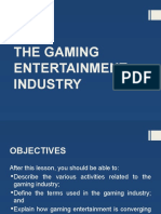 The Gaming Entertainment Industry