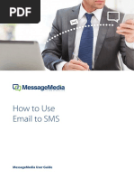 How To Use Email To SMS: Messagemedia User Guide