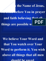 Father, in The Name of Jesus, We Come Before You in Prayer and Faith Believing That All Things Are Possible With You