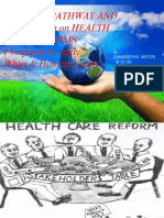 Critical Pathway and Reorinetation On HEALTH Care Reforms Comparative Study When & How They Start