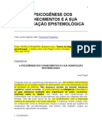 A PSICOGÊNESE DOS CONHECIMENTOS E A SUA SIGNIFICAÇÃO EPISTEMOLÓGICA Piaget