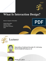 What Is Interaction Design?: Human Computer Interaction Teknik Informatika Fakultas Teknik Universitas Surabaya 2020