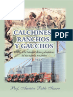 Calchines, Ranchos y Gauchos