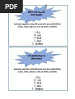 English Games Charade!: Call One Pupil To Come Forward and Acts Out! Other Pupils Need To Guess The Answers Correctly