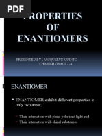 Properties OF Enantiomers: Presented by Jacquelyn Guinto Charish Gracilla