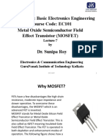 Course Name: Basic Electronics Engineering Course Code: EC101 Metal Oxide Semiconductor Field Effect Transistor (MOSFET)