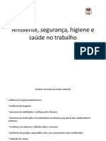 Ambiente, Segurança, Higiene e Saúde No Trabalho